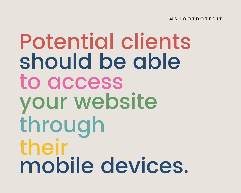 Infographic stating potential clients should be able to access your website through their mobile devices