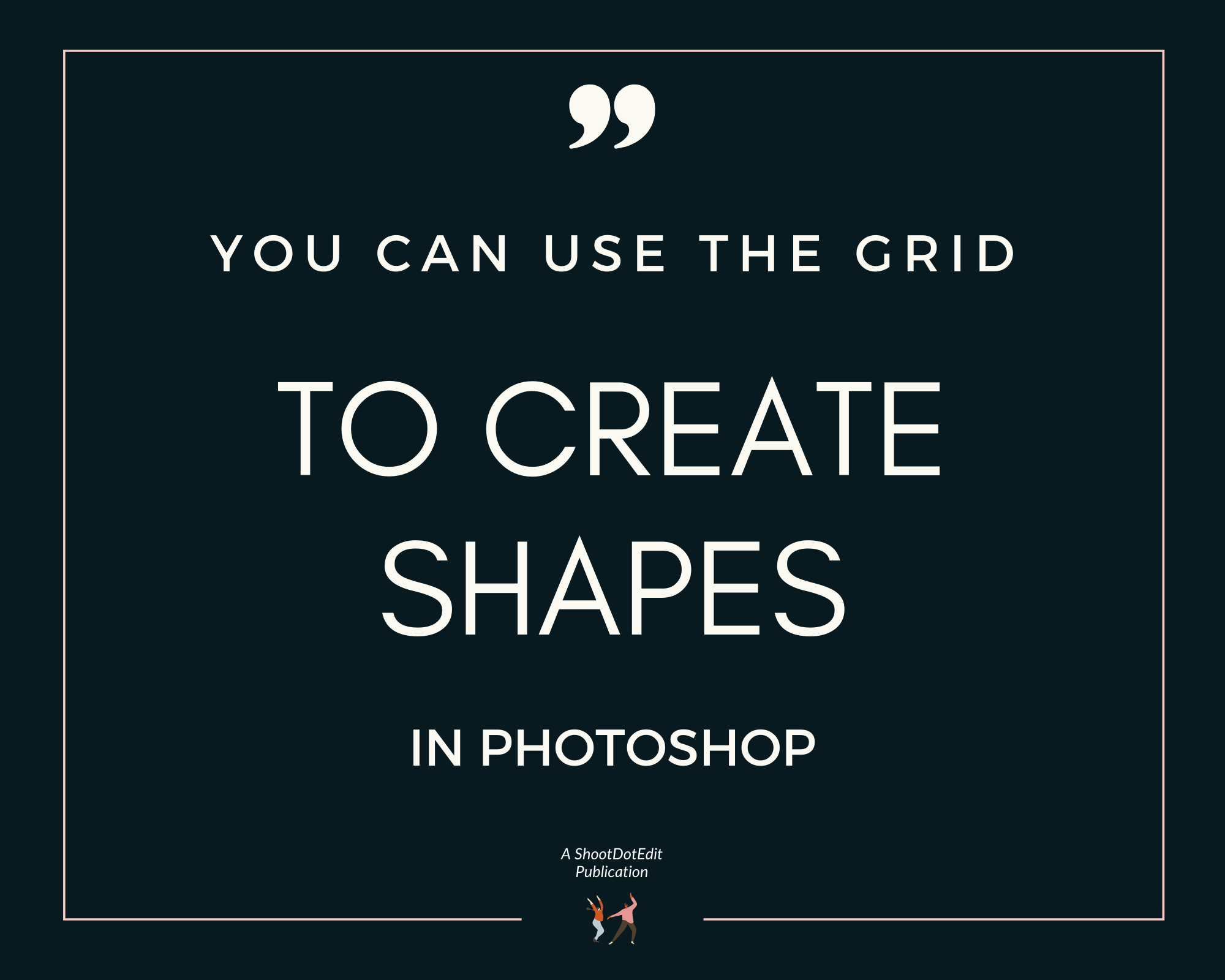 Infographic stating you can use the grid to create shapes