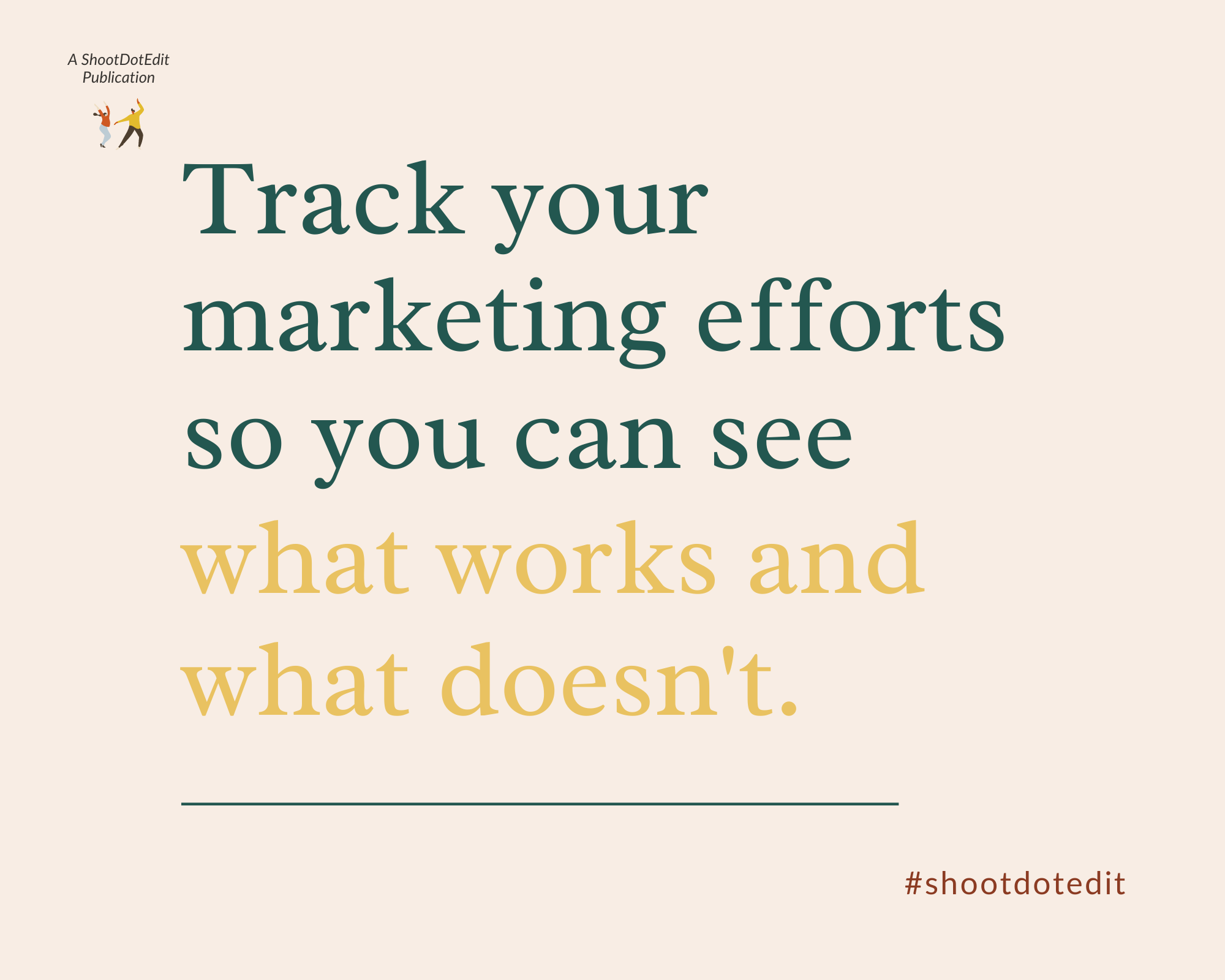 Infographic stating track your marketing efforts so you can see what works and what does not