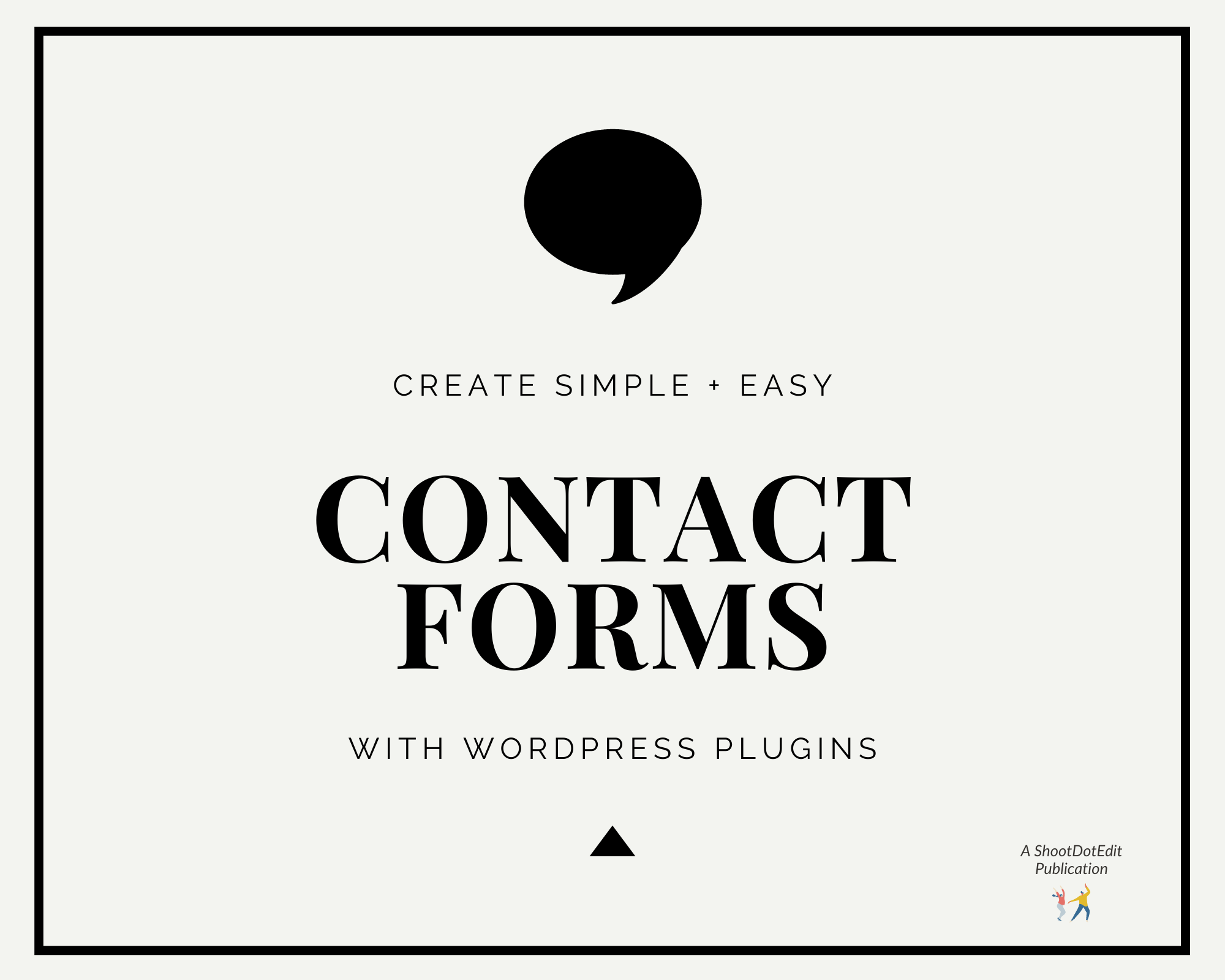 Create simple and easy contact forms with WordPress plugins
