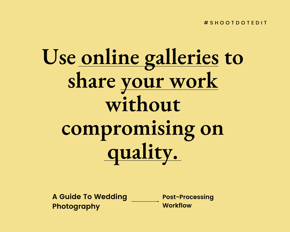 infographic stating use online galleries to share your work without compromising on quality
