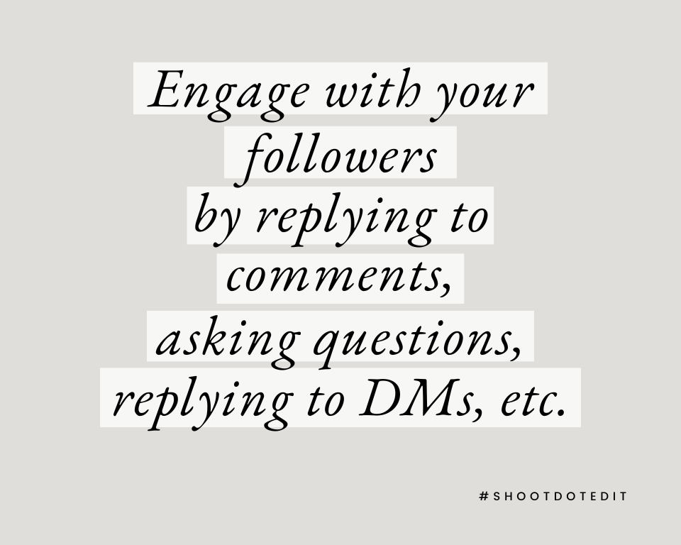 infographic stating engage with your followers by replying to comments, asking questions, replying to DMs, etc.