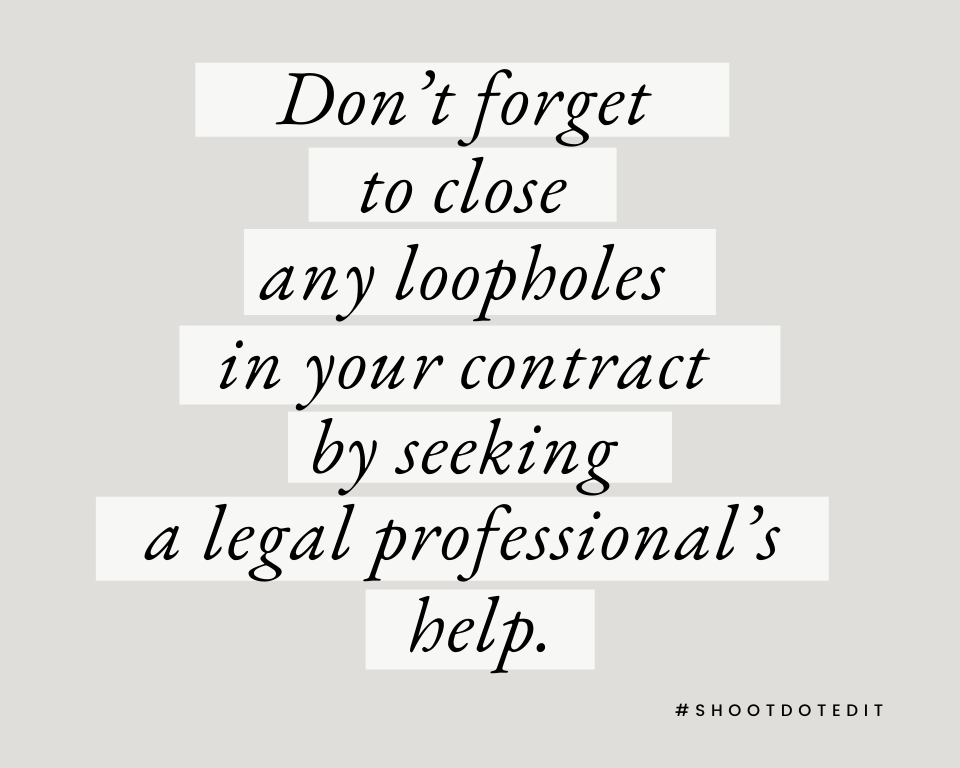Infographic stating don’t forget to close any loopholes in your contract by seeking a legal professional’s help