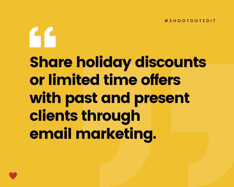 Infographic stating share holiday discounts or limited time offers with past and present clients through email marketing