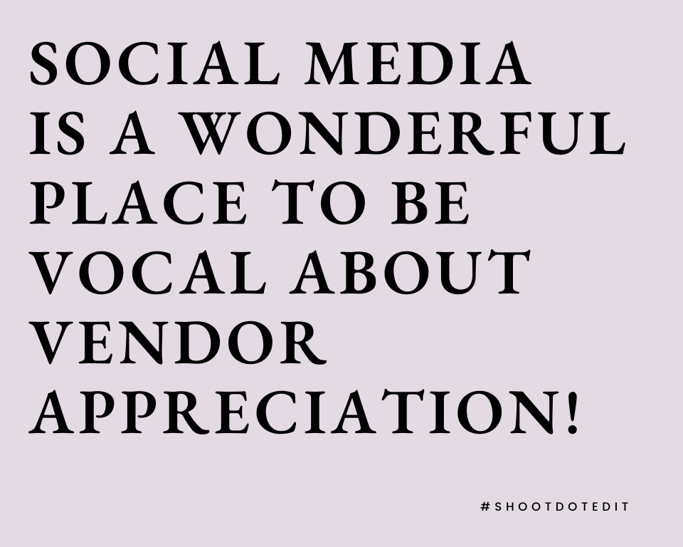 infographic stating social media is a wonderful place to be vocal about vendor appreciation!