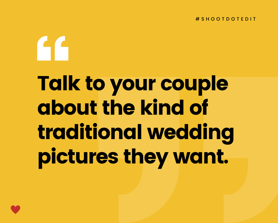 infographic stating talk to your couple about the kind of traditional wedding pictures they want