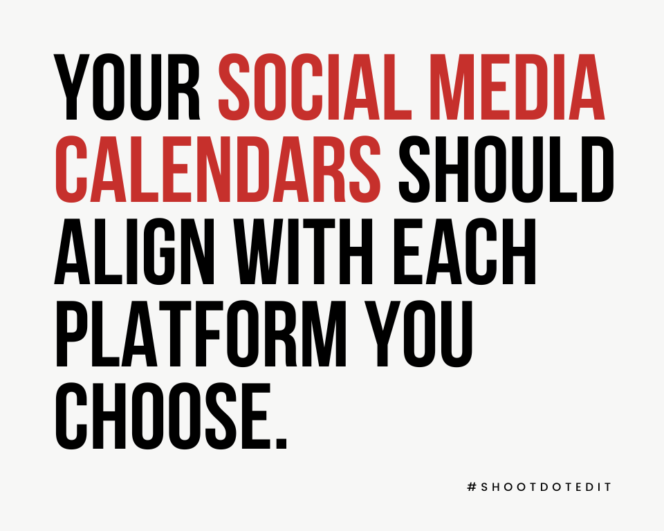 infographic stating your social media calendars should align with each platform you choose