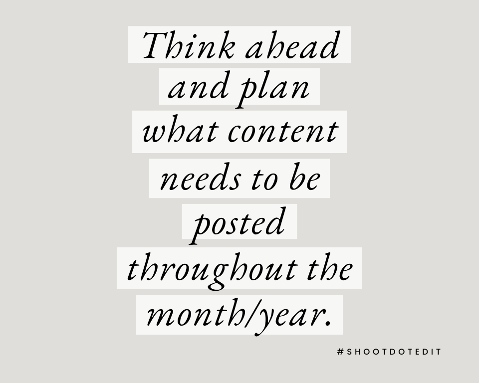 infographic stating think ahead and plan what content needs to be posted throughout the month/year