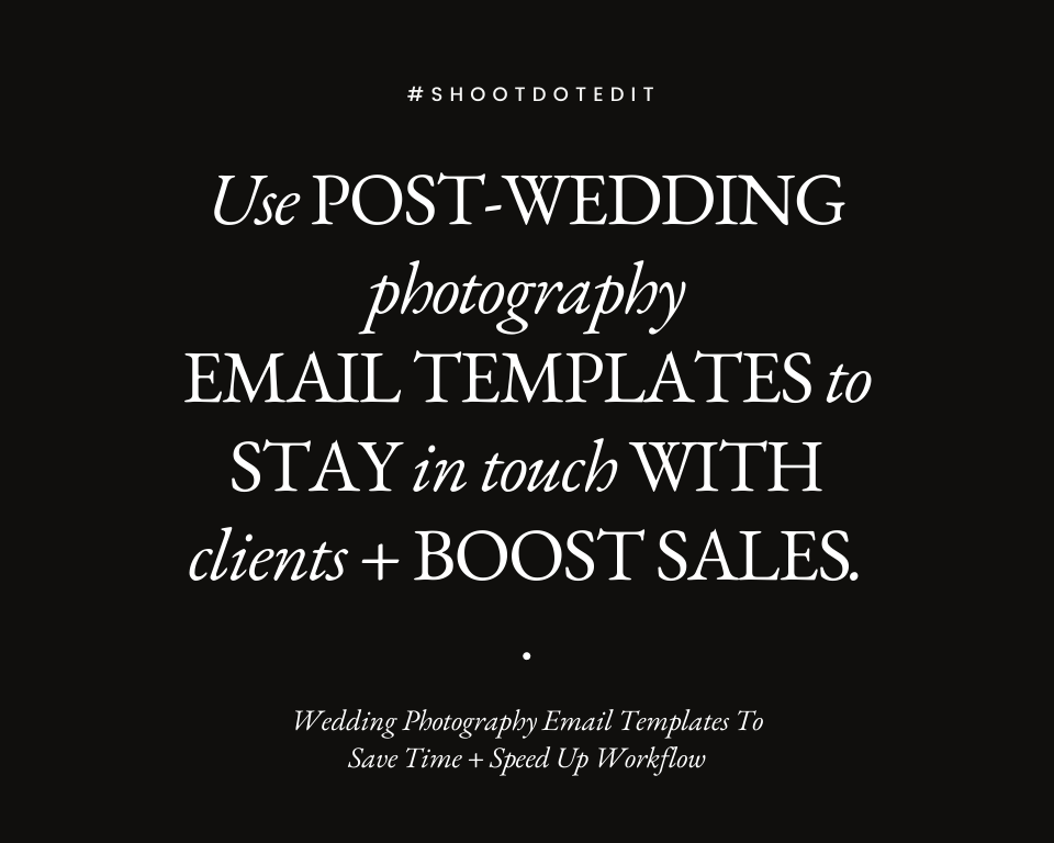 Infographic stating use post-wedding photography email templates to stay in touch with clients and boost sales