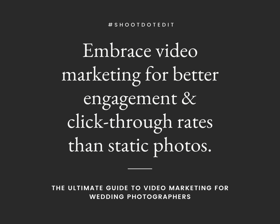infographic stating embrace video marketing for better engagement and click through rates than static photos