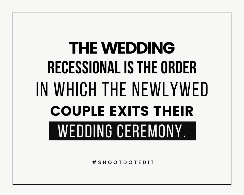infographic stating the wedding recessional is the order in which the newlywed couple exits their wedding ceremony