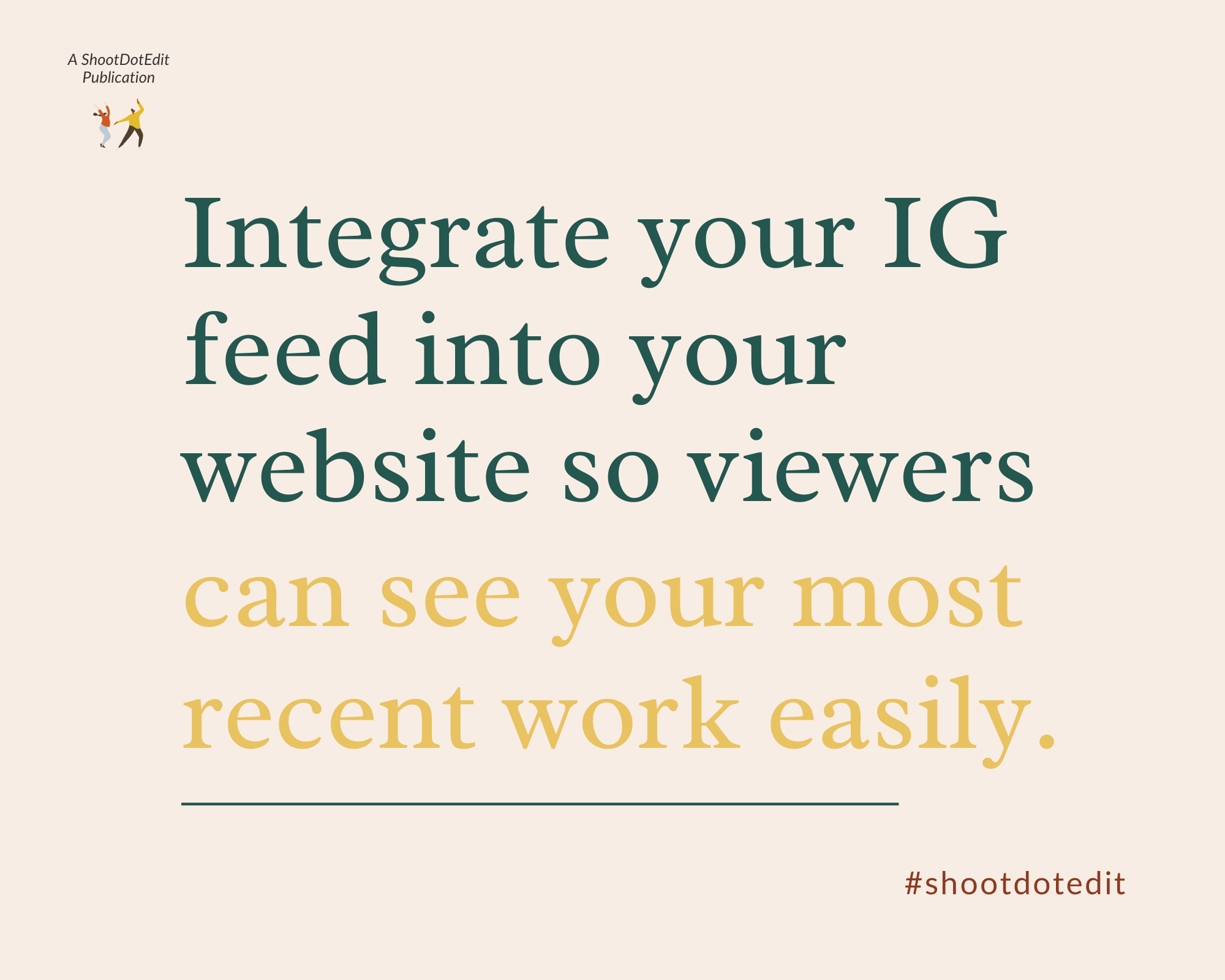 Infographic stating your IG feed into your website so viewers can see your most recent work easily